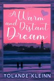 A Warm and Distant Dream (eBook, ePUB)