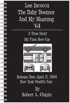 Lee Iacocca The Baby Boomer And My Mustang '64 (eBook, ePUB) - Chapin, Robert