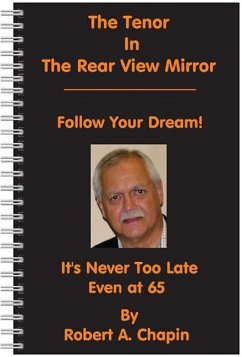 The Tenor In The Rear View Mirror (eBook, ePUB) - Chapin, Robert