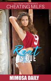 Rent is Due (Cheating Milfs, #3) (eBook, ePUB) Rent is Due (Cheating Milfs, #3) (eBook, ePUB)