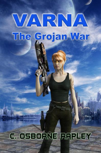 Varna. The Grojan War (eBook, ePUB)