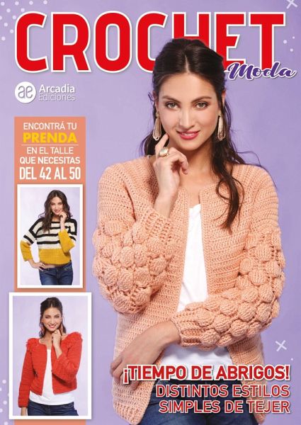Crochet moda. ¡Tiempo de abrigos! (eBook, ePUB) Crochet moda. ¡Tiempo de abrigos! (eBook, ePUB)