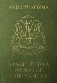 A Passport to a Nation of Talking Slugs and Other Stories (eBook, ePUB)