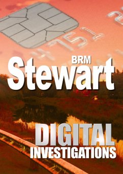 Digital Investigations (eBook, ePUB) - Stewart, Brm