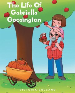 Cover The Life Of Gabriella Goosington (eBook, ePUB)