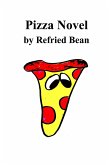 Pizza Novel (eBook, ePUB)