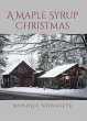 A Maple Syrup Christmas (eBook, ePUB) - Bild 1