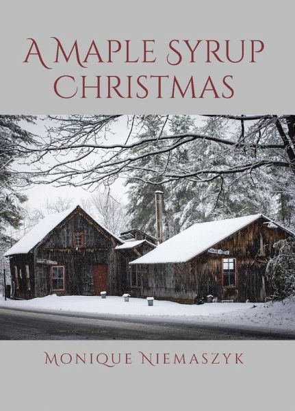 A Maple Syrup Christmas (eBook, ePUB)