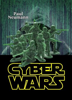 Cyber Wars (eBook, ePUB) - Neumann, Paul