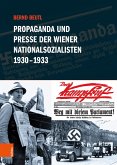 Propaganda und Presse der Wiener Nationalsozialisten 1930-1933