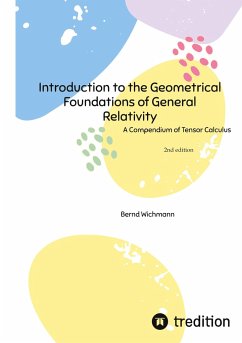 Introduction to the Geometrical Foundations of General Relativity - Wichmann, Bernd