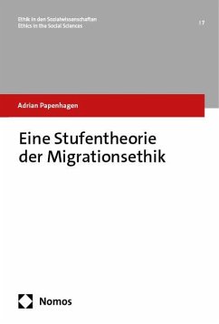 Eine Stufentheorie der Migrationsethik - Papenhagen, Adrian