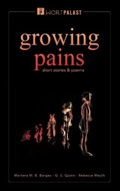 growing pains - Borges, Mariana M. B.;Quinn, G.S.;Wayth, Rebecca