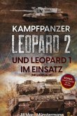 Kampfpanzer Leopard 2 und Leopard 1 im Einsatz (NEUAUFLAGE)