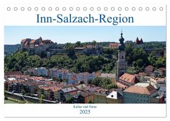 Inn-Salzach-Region - Kultur und Natur (Tischkalender 2025 DIN A5 quer), CALVENDO Monatskalender - Calvendo;Balan, Peter