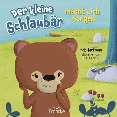 Der kleine Schlaubär macht sich Sorgen - Hartman, Bob