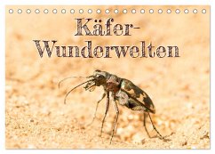 Käfer-Wunderwelten (Tischkalender 2025 DIN A5 quer), CALVENDO Monatskalender