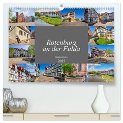 Rotenburg an der Fulda Impressionen (hochwertiger Premium Wandkalender 2025 DIN A2 quer), Kunstdruck in Hochglanz
