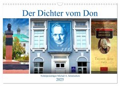 Der Dichter vom Don - Nobelpreisträger Michail A. Scholochow (Wandkalender 2025 DIN A3 quer), CALVENDO Monatskalender