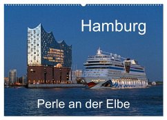 Hamburg - Perle an der Elbe (Wandkalender 2025 DIN A2 quer), CALVENDO Monatskalender - Calvendo;Kuttig, Siegfried