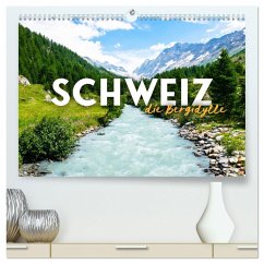 Schweiz - die Bergidylle (hochwertiger Premium Wandkalender 2025 DIN A2 quer), Kunstdruck in Hochglanz
