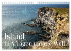 Island - In X Tagen um die Welt (Wandkalender 2025 DIN A4 quer), CALVENDO Monatskalender