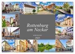 Rottenburg am Neckar Impressionen (Wandkalender 2025 DIN A4 quer), CALVENDO Monatskalender - Calvendo;Meutzner, Dirk