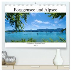 Forggensee und Alpsee - Urlaubsparadies Bayerisches Allgäu (hochwertiger Premium Wandkalender 2025 DIN A2 quer), Kunstdruck in Hochglanz