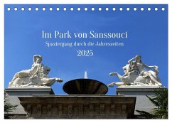 Im Park von Sanssouci - Spaziergang durch die Jahreszeiten (Tischkalender 2025 DIN A5 quer), CALVENDO Monatskalender - Calvendo;Maria Kessler, Petra