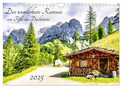 Das wunderbare Ramsau am Fuße des Dachsteins (Wandkalender 2025 DIN A4 quer), CALVENDO Monatskalender