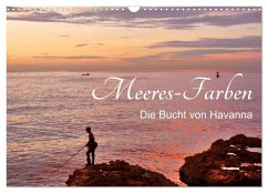 Meeres-Farben - Die Bucht von Havanna (Wandkalender 2025 DIN A3 quer), CALVENDO Monatskalender