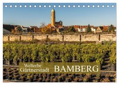 Welterbe Gärtnerstadt Bamberg (Tischkalender 2025 DIN A5 quer), CALVENDO Monatskalender - Calvendo;T. Berg, Georg