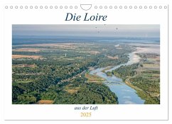 Die Loire aus der Luft (Wandkalender 2025 DIN A4 quer), CALVENDO Monatskalender