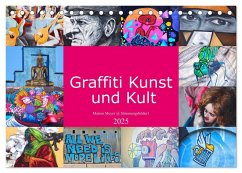 Graffiti Kunst und Kult (Tischkalender 2025 DIN A5 quer), CALVENDO Monatskalender - Calvendo;Meyer @ Stimmungsbilder1, Marion