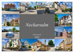 Neckarsulm Impressionen (Tischkalender 2025 DIN A5 quer), CALVENDO Monatskalender