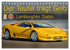 Der Teufel trägt Gelb - Lamborghini Diablo (Tischkalender 2025 DIN A5 quer), CALVENDO Monatskalender