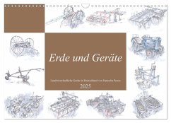 Erde und Geräte (Wandkalender 2025 DIN A3 quer), CALVENDO Monatskalender