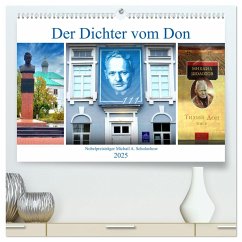 Der Dichter vom Don - Nobelpreisträger Michail A. Scholochow (hochwertiger Premium Wandkalender 2025 DIN A2 quer), Kunstdruck in Hochglanz
