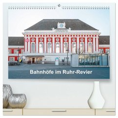 Bahnhöfe im Ruhr-Revier (hochwertiger Premium Wandkalender 2025 DIN A2 quer), Kunstdruck in Hochglanz