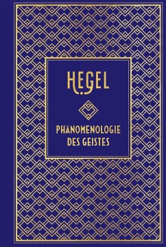 Phänomenologie des Geistes - Hegel, Georg Wilhelm Friedrich