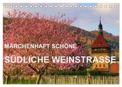 Märchenhaft schöne Südliche Weinstraße (Tischkalender 2025 DIN A5 quer), CALVENDO Monatskalender - Calvendo;Fillinger, Sulamay