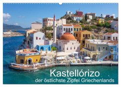 Kastellórizo - östlichster Zipfel Griechenlands (Wandkalender 2025 DIN A2 quer), CALVENDO Monatskalender
