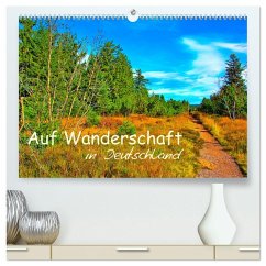 Auf Wanderschaft in Deutschland (hochwertiger Premium Wandkalender 2025 DIN A2 quer), Kunstdruck in Hochglanz - Calvendo;Plastron Pictures, Lost