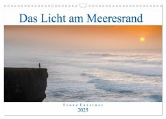 Das Licht am Meeresrand (Wandkalender 2025 DIN A3 quer), CALVENDO Monatskalender