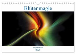 Blütenmagie (Wandkalender 2025 DIN A4 quer), CALVENDO Monatskalender