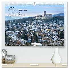 Königstein - Idylle im Taunus (hochwertiger Premium Wandkalender 2025 DIN A2 quer), Kunstdruck in Hochglanz - Calvendo;Rodewald CreativK.de, Hans