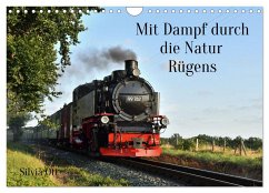 Mit Dampf durch die Natur Rügens (Wandkalender 2025 DIN A4 quer), CALVENDO Monatskalender - Calvendo;Ott, Silvia