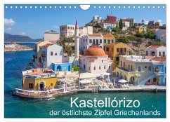 Kastellórizo - östlichster Zipfel Griechenlands (Wandkalender 2025 DIN A4 quer), CALVENDO Monatskalender