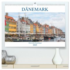 Dänemark - Historisches Kopenhagen (hochwertiger Premium Wandkalender 2025 DIN A2 quer), Kunstdruck in Hochglanz - Calvendo;pixs:sell