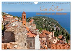 Côte d¿Azur - Sehnsuchtsort am Mittelmeer (Wandkalender 2025 DIN A4 quer), CALVENDO Monatskalender